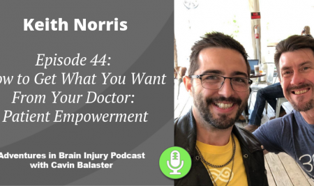 Episode 44 – How to Get What You Want From Your Doctor: Patient Empowerment